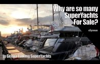 Why are so Many SuperYachts for Sale?